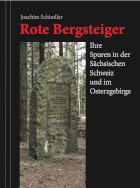 Buchcover "Rote Bergsteiger - Ihre Spuren in der Sächsischen Schweiz und im Osterzgebirge