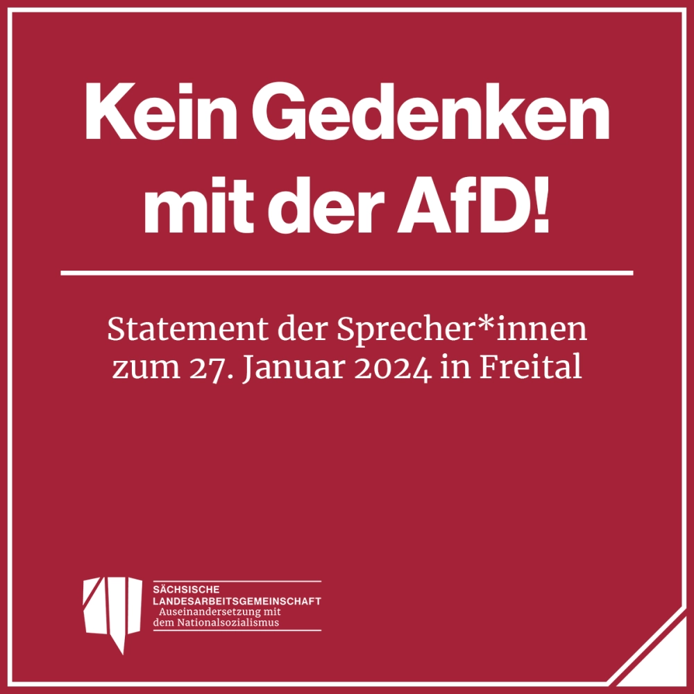 Die Sprecher*innen der sLAG äußern sich zur Gedenkveranstaltung am 27.1.2024 in #Freital unter Beteiligung der AfD: Kein Gedenken mit der AfD!